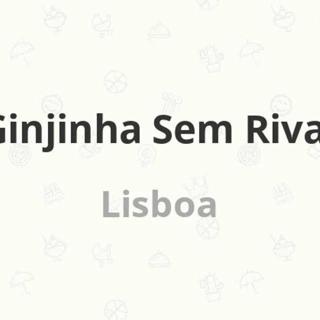 Ginjinha Sem Rival – จินจา (เหล้าเชอร์รี) ใส่/ไม่ใส่ผลเชอร์รี ในลิสบอน